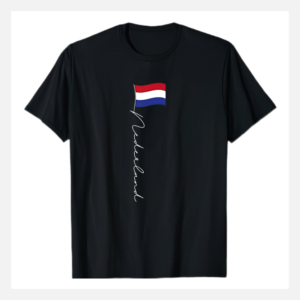 Family Heritage Gifts Netherlands Signature Flag Pole - Patriotic Dutch Flag T-Shirt